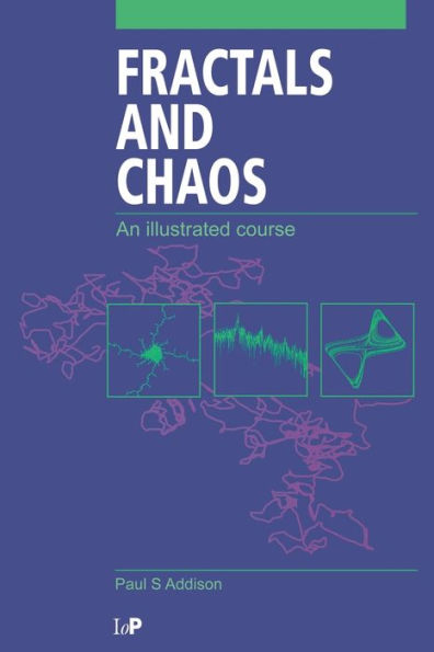 Fractals and Chaos: An illustrated course / Edition 1