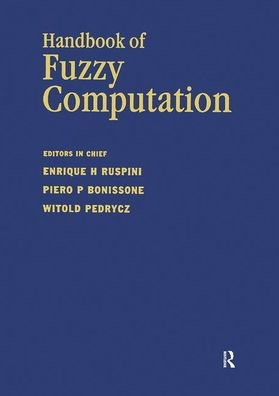 Handbook of Fuzzy Computation / Edition 1