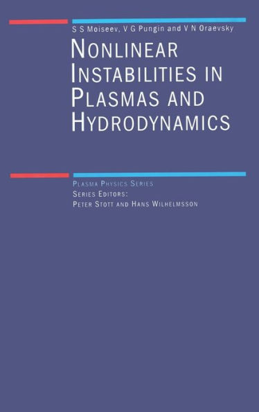 Non-Linear Instabilities in Plasmas and Hydrodynamics / Edition 1