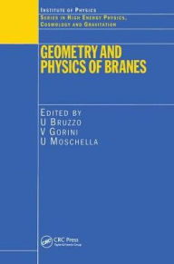 Title: Geometry and Physics of Branes / Edition 1, Author: U Bruzzo