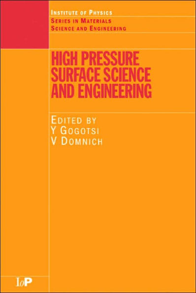 High Pressure Surface Science and Engineering / Edition 1
