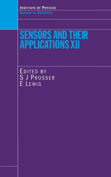 Sensors and Their Applications XII / Edition 1