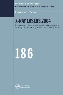 X-Ray Lasers 2004 / Edition 1