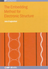 Title: The Embedding Method for Electronic Structure, Author: John Inglesfield