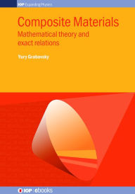 Title: Composite Materials: Mathematical theory and exact relations, Author: Privateer