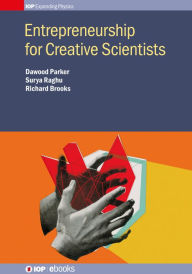Title: Entrepreneurship for Creative Scientists, Author: Dawood Parker