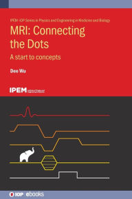 Title: MRI: Connecting the Dots: A Start to Concepts, Author: Dee Wu