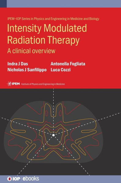 Intensity Modulated Radiation Therapy: A Clinical Overview