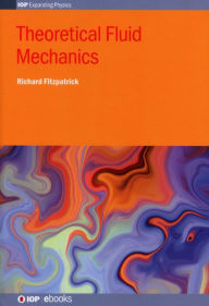 Title: Theoretical Fluid Mechanics, Author: Richard Fitzpatrick