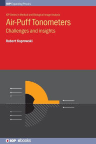 Title: Air Puff Tonometers: Challenges and insights, Author: Robert Koprowski