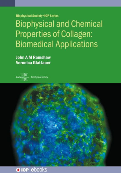 Biophysical and Chemical Properties of Collagen: Biomedical Applications: Biomedical applications