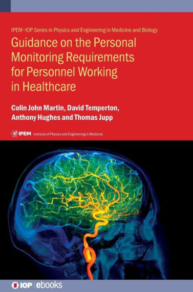 Guidance on the Personal Monitoring Requirements for Personnel Working in Healthcare