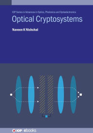 Title: Optical Cryptosystems, Author: Naveen K. Nishchal