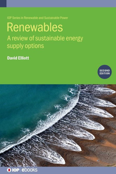 Renewables: A Review Of Sustainable Energy Supply Options / Edition 2