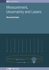 Title: Measurement, Uncertainty and Lasers, Author: Masatoshi Kajita