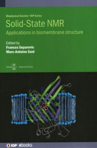 Title: Solid-State NMR: Applications in biomembrane structure, Author: Frances Separovic