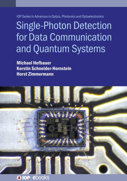 Single-Photon Detection for Data Communication and Quantum Systems