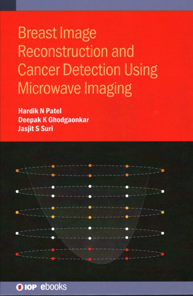 Breast Image Reconstruction and Cancer Detection Using Microwave Imaging