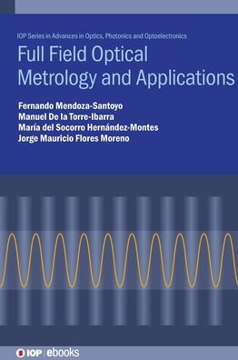 Full Field Optical Metrology Applications