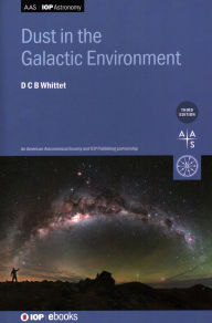 Title: Dust in the Galactic Environment, Author: Douglas Whittet