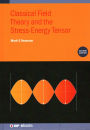 Classical Field Theory and the Stress-Energy Tensor