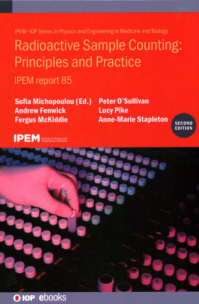 Radioactive Sample Counting: Principles and Practice: IPEM report 85