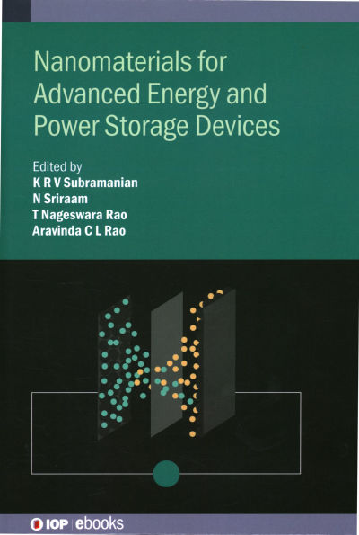 Nanomaterials for Advanced Energy and Power Storage Devices