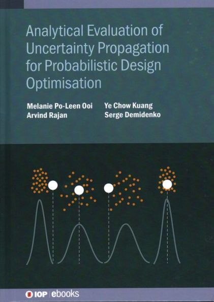 Analytical Evaluation of Uncertainty Propagation for Probabilistic Design Optimisation