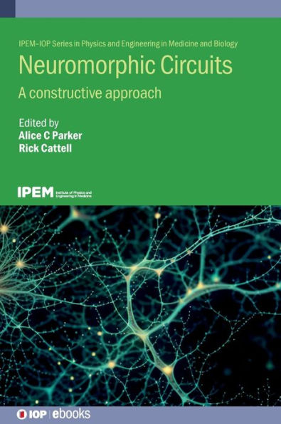 Neuromorphic Circuits: A constructive approach