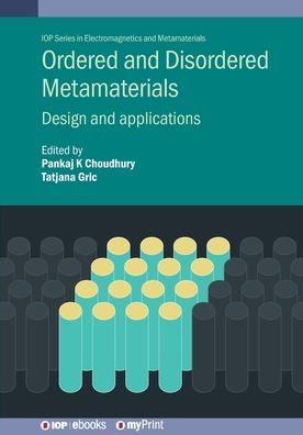 Ordered and Disordered Metamaterials: Design applications