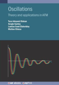 Title: Oscillations: Theory and applications in AFM, Author: Tuza Adeyemi Olukan