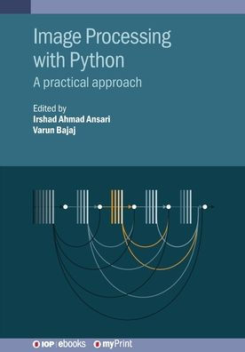 Image Processing with Python: A practical approach