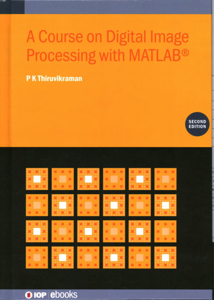 Course on Digital Image Processing with Matlab(r) (Second Edition)