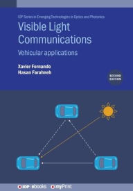 Title: Visible Light Communications (Second Edition): Vehicular applications, Author: Xavier Fernando
