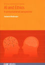 AI and Ethics: A Computational Perspective