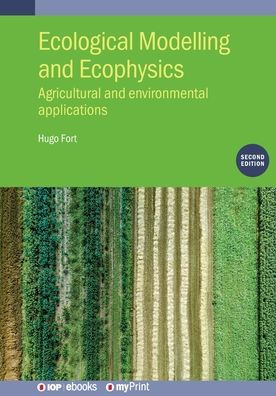 Ecological Modelling and Ecophysics: Agricultural environmental applications