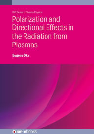 Title: Polarization and Directional Effects in the Radiation from Plasmas, Author: Eugene Oks