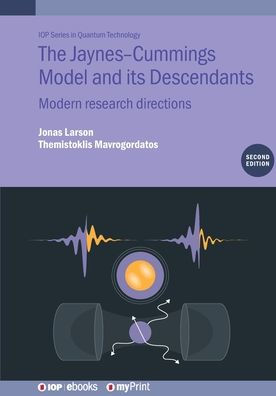 The Jaynes-Cummings Model and its Descendants (Second Edition): Modern research directions