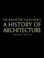 Banister Fletcher's A History of Architecture / Edition 20