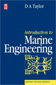 Title: Introduction to Marine Engineering / Edition 2, Author: D A Taylor