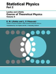 Title: Statistical Physics, Part 2: Volume 9 / Edition 3, Author: E.M. Lifshitz