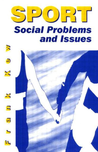 Sport: Social Problems and Issues / Edition 1