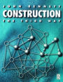 Construction the Third Way