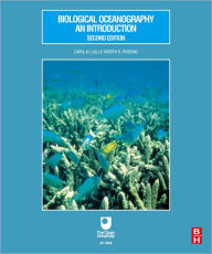 Title: Biological Oceanography: An Introduction / Edition 2, Author: Carol Lalli