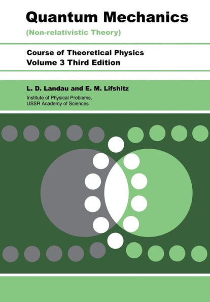 Quantum Mechanics: Non-Relativistic Theory / Edition 3