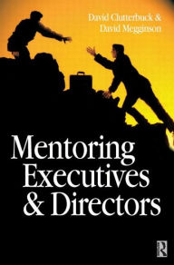 Title: Mentoring Executives and Directors, Author: David Megginson