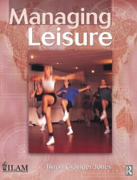 Title: Managing Leisure, Author: Byron Grainger-Jones