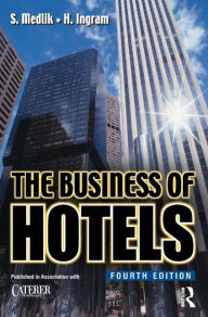 Title: The Business of Hotels / Edition 4, Author: Hadyn Ingram