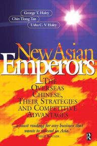 Title: New Asian Emperors / Edition 1, Author: George Haley