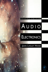 Title: Audio Electronics / Edition 2, Author: John Linsley Hood
